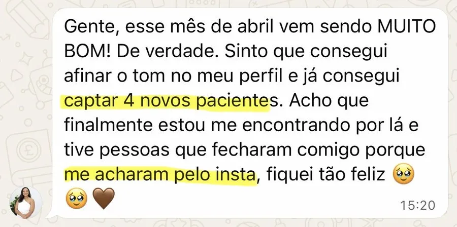 Print de WhatsApp: captou 4 novos pacientes em abril, pessoas que a acharam pelo Instagram