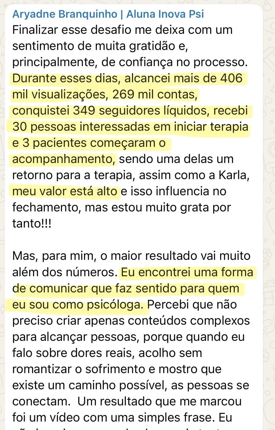 Print de WhatsApp da Aryadne Branquinho com os resultados do desafio de conteúdo
