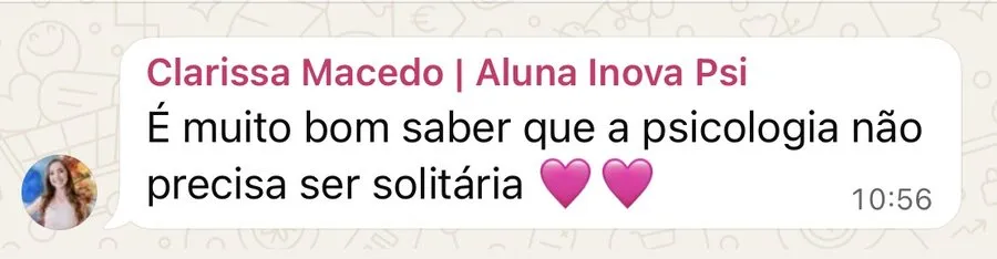 Print de WhatsApp: É muito bom saber que a psicologia não precisa ser solitária