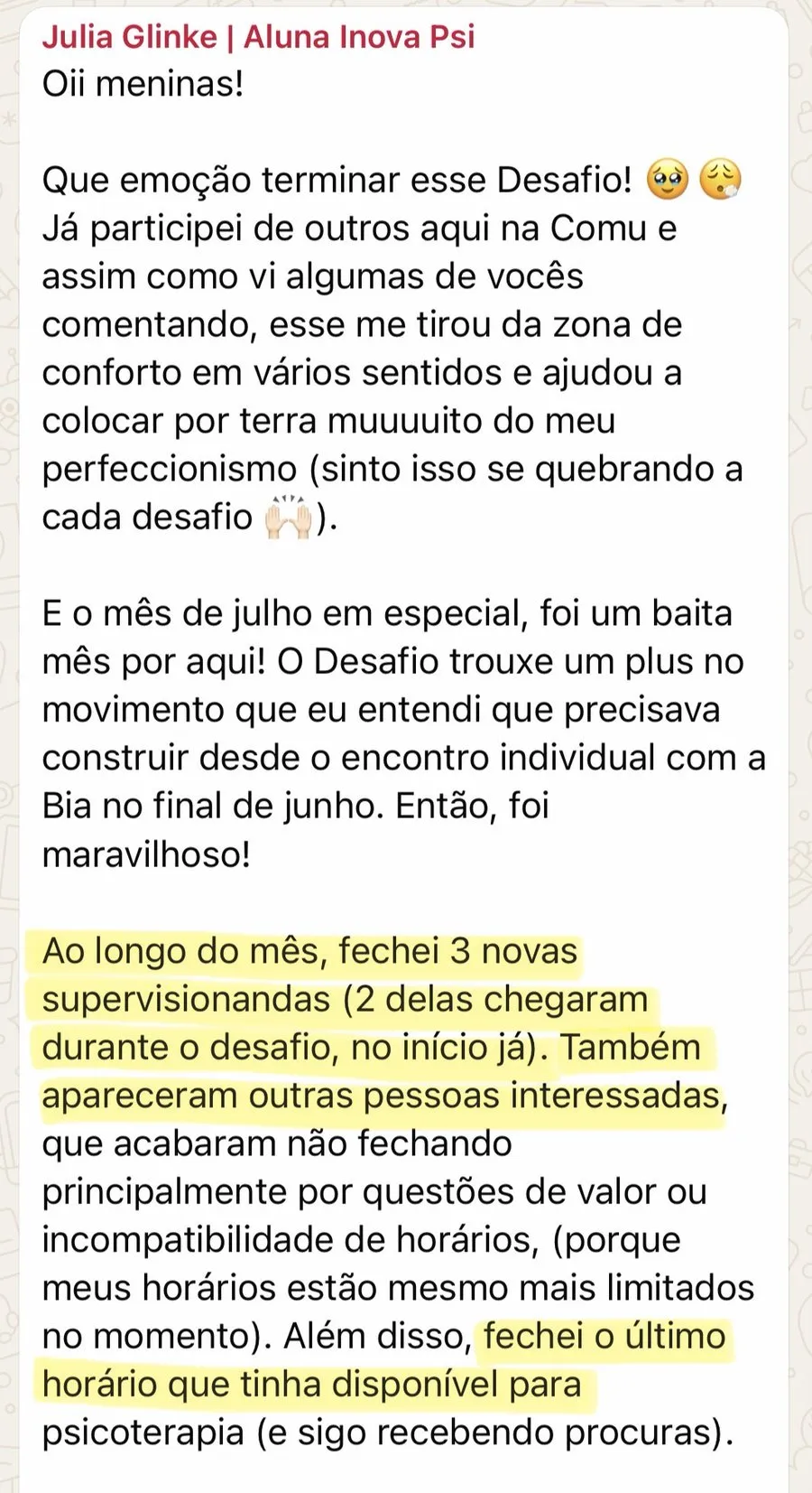 Print de WhatsApp da Julia Glinke: fechou 3 supervisionandas e o último horário disponível para psicoterapia