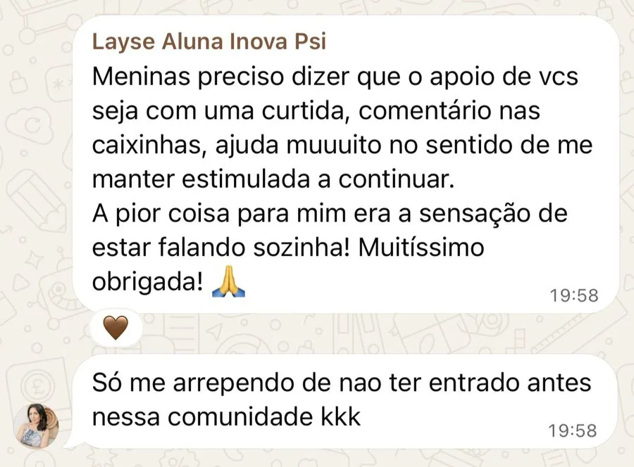 Print de WhatsApp: o apoio de vocês ajuda muito no sentido de me manter estimulada a continuar