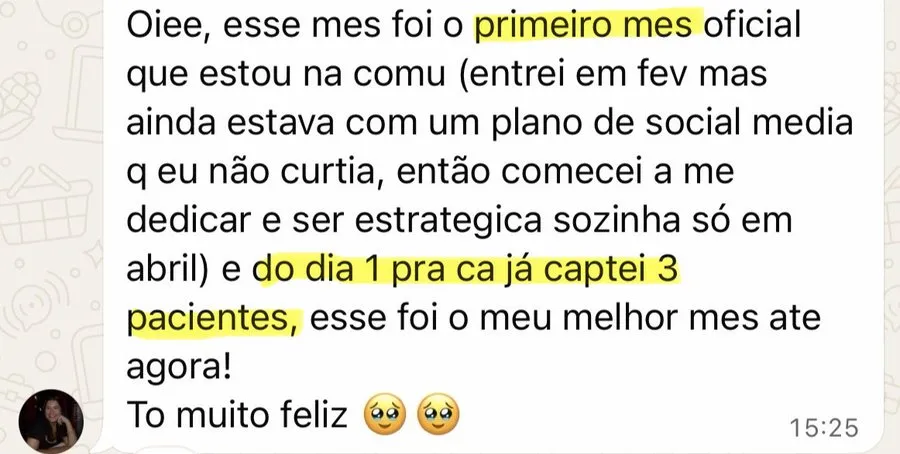 Print de WhatsApp: primeiro mês oficial na comunidade e 3 pacientes captados